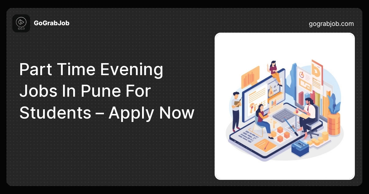 Part Time Evening Jobs In Pune For Students – Apply Now