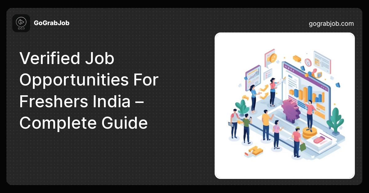 Verified Job Opportunities For Freshers India – Complete Guide