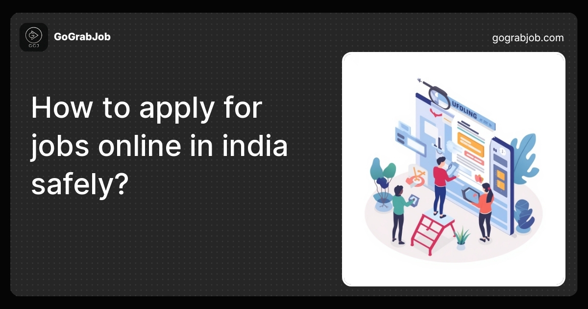 How to Apply for Jobs Online in India Safely