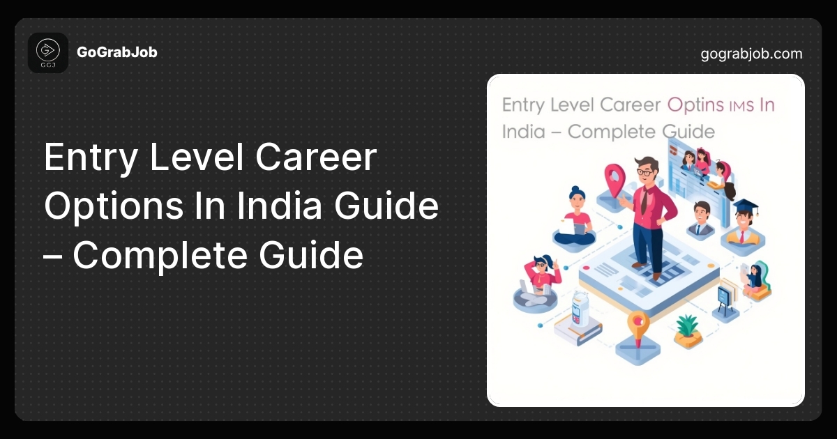 Entry Level Career Options In India Guide – Complete Guide