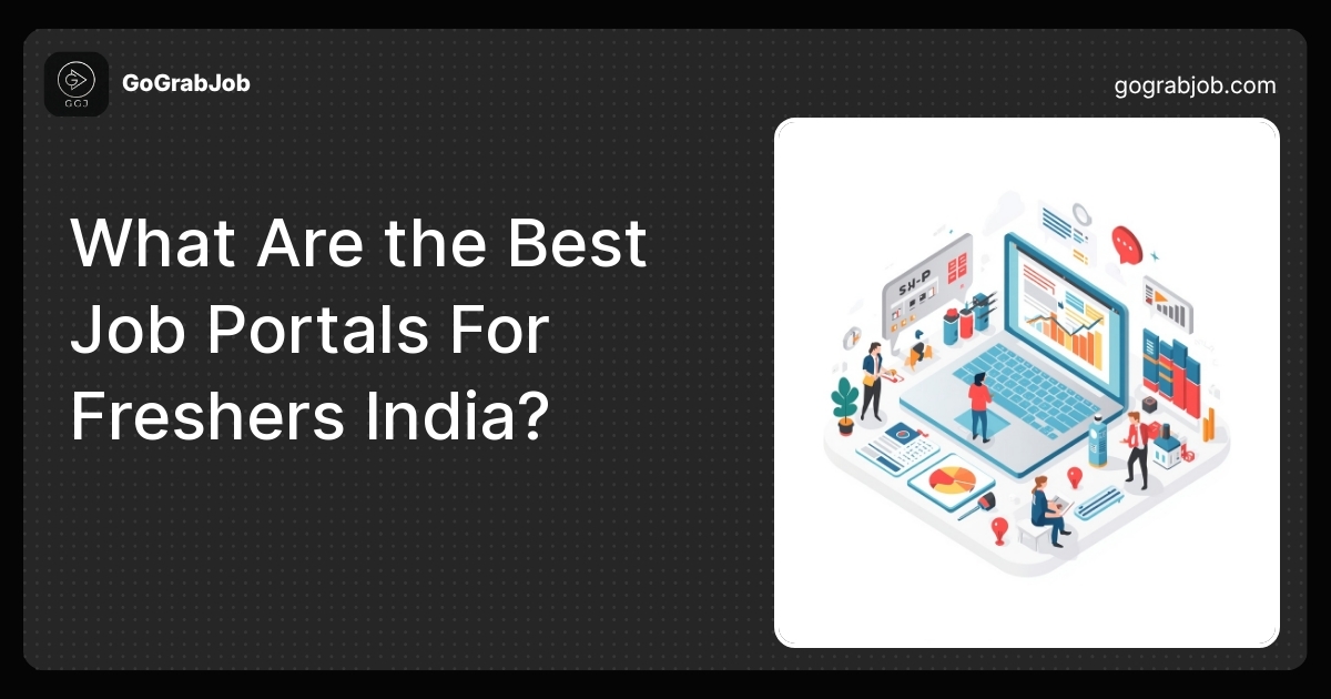 What Are the Best Job Portals For Freshers India?
