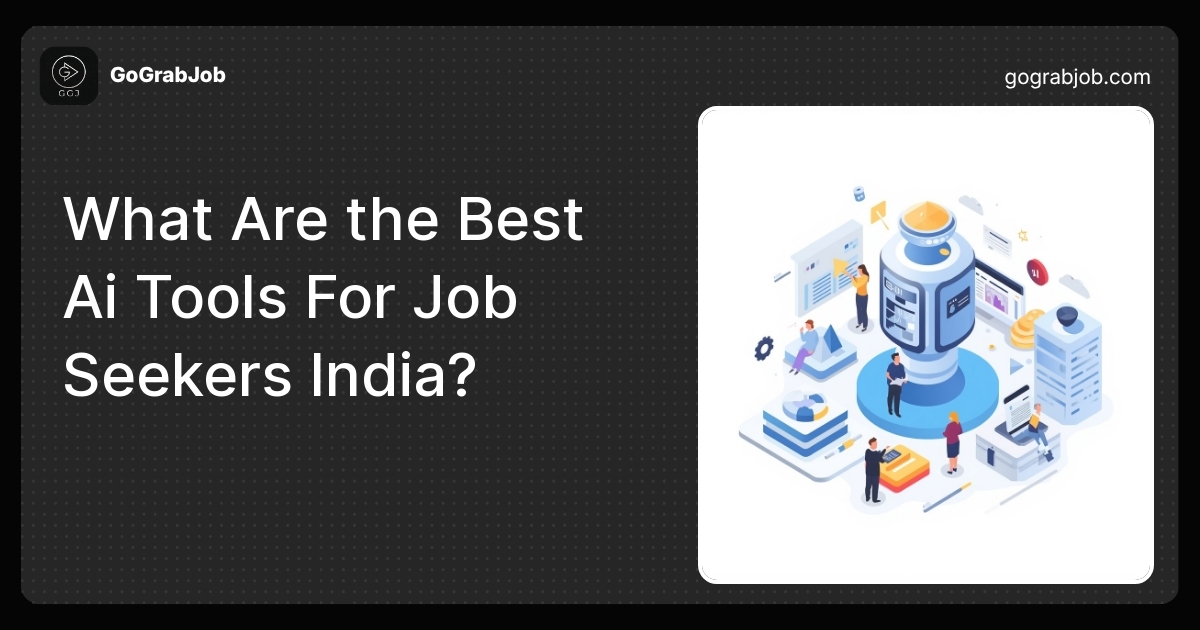 What Are the Best AI Tools for Job Seekers India?